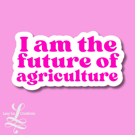 I am the future of agriculture