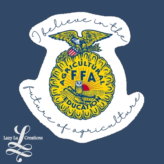 I Believe in the Future of Agriculture Sticker