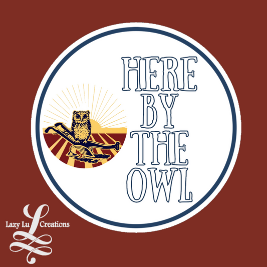 Here by the Owl Sticker