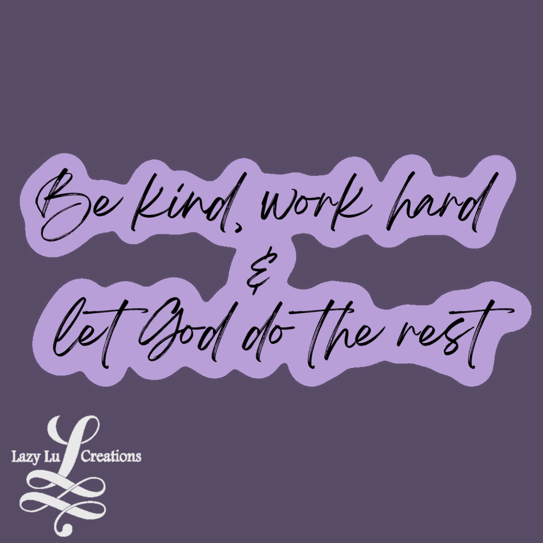 Be kind